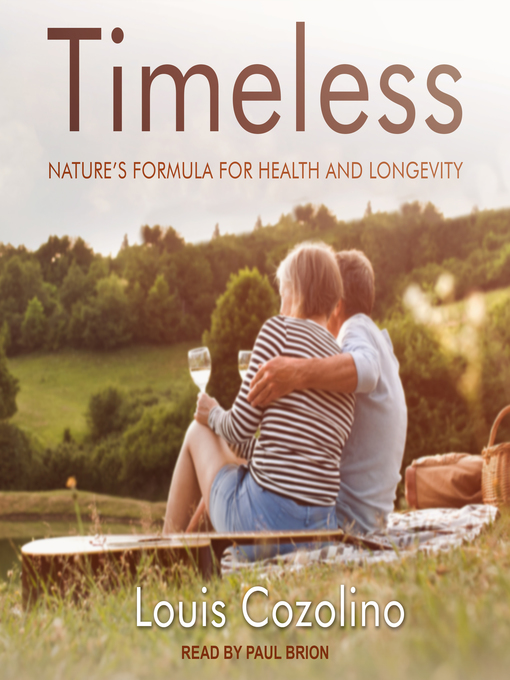 Title details for Timeless by Louis Cozolino - Available